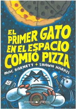 El primer gato en el espacio comió pizza.