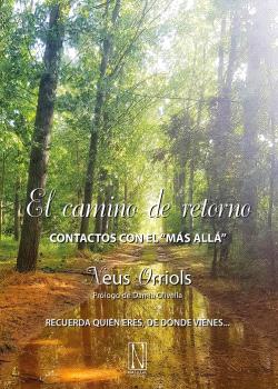 El camino de retorno. Contactos con el "más allá"
