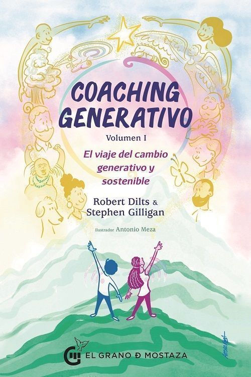 Coaching generativo Vol.I. El viaje del cambio generativo y sostenible