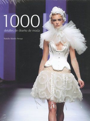 1000 Detalles de diseño de moda.