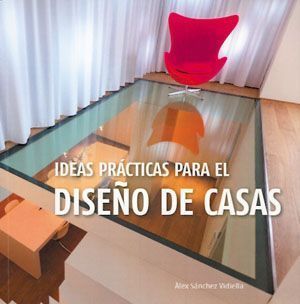 Ideas prácticas para el diseño de casas.