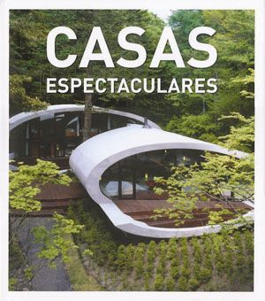 Casas espectaculares.