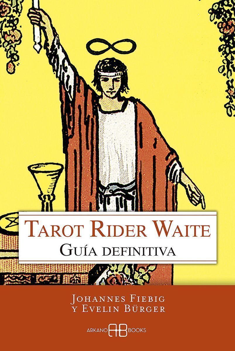 Tarot Rider Waite. Guía definitiva
