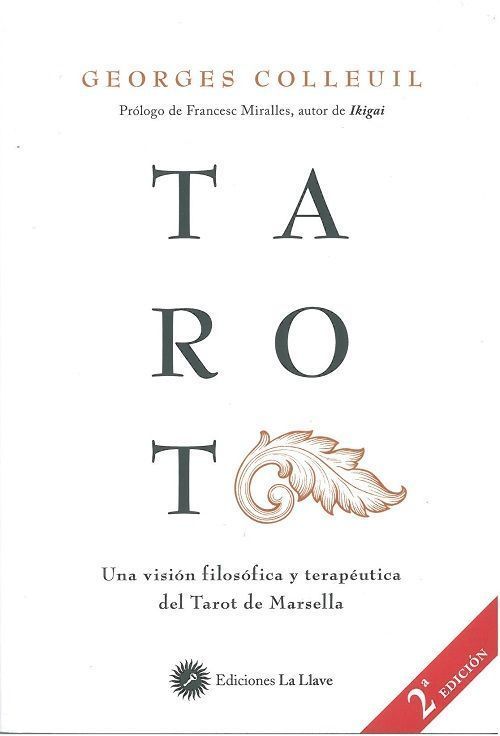Tarot. Una visión filosófica y terapéutica del tarot de marsella