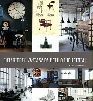 Interiores vintage de estilo industrial.