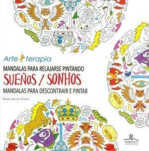 Mandalas para relajarse pintando sueños. Arte terapia