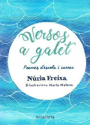 Versos a galet. Poemes d'escola i carrer