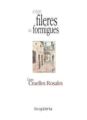 Com fileres de formigues.