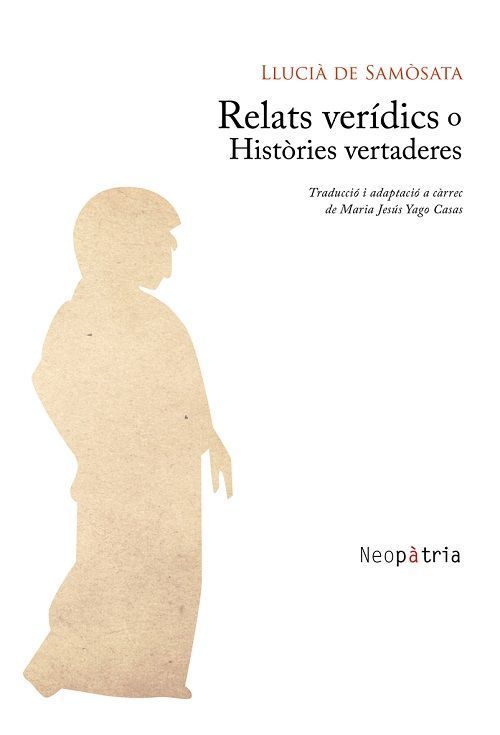 Relats verídics o Històries vertaderes.