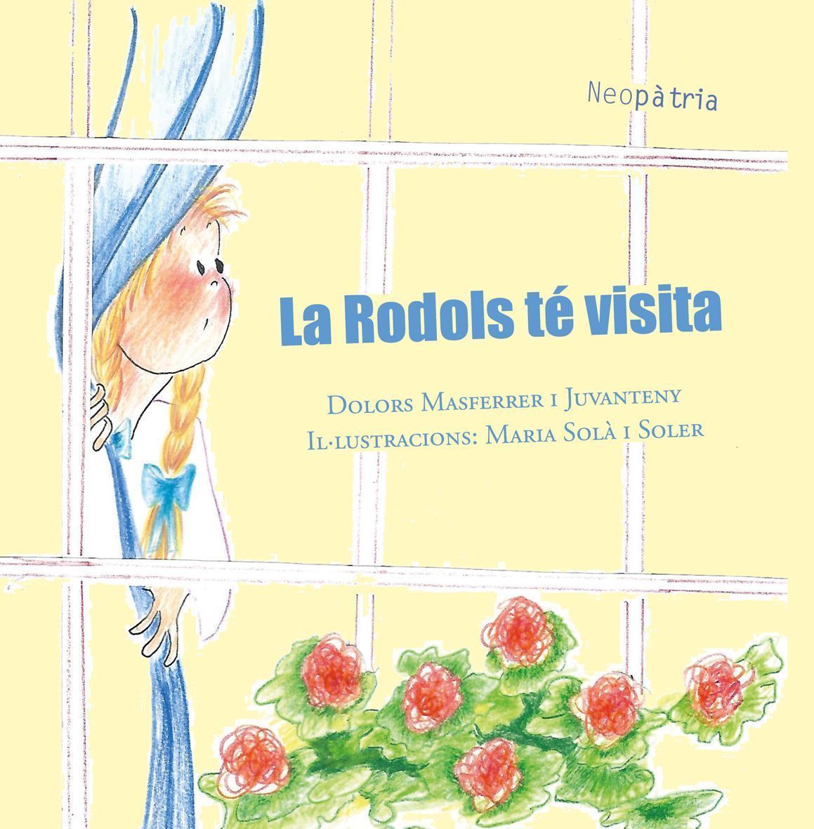 La Rodols té visita.