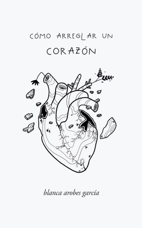 Cómo arreglar un corazón.