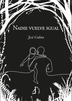 Nadie vuelve igual.