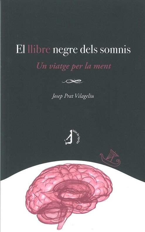 El llibre negre dels somnis. Un viatge por la ment.