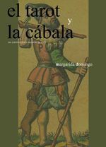El tarot y la cábala. Un camino para mejorar tu vida