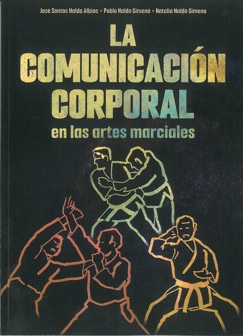 La comunicación corporal en las artes marciales.