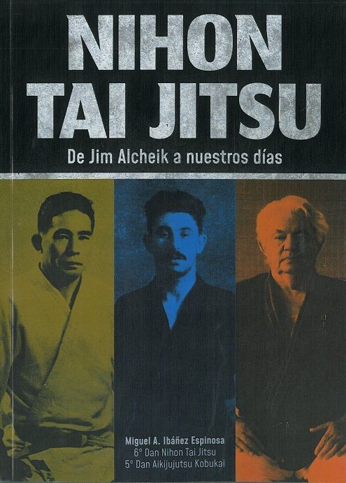 Nihon tai jitsu. De jim alcheik a nuestros días