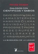 DIÁLOGOS CON CIENTÍFICOS Y SABIOS. LA BÚSQUEDA DE LA UNIDAD