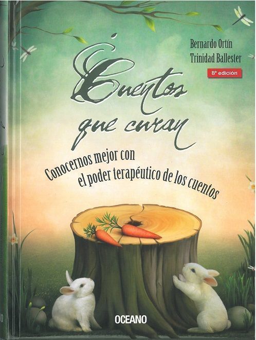 Cuentos que curan. Conocernos mejor con el poder terapéutico de los cuentos