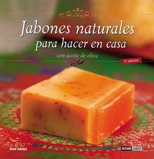 Jabones naturales para hacer en casa. Con aceite de oliva