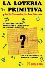 La lotería primitiva. Y la influencia de los astros