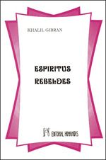 Espíritus rebeldes.