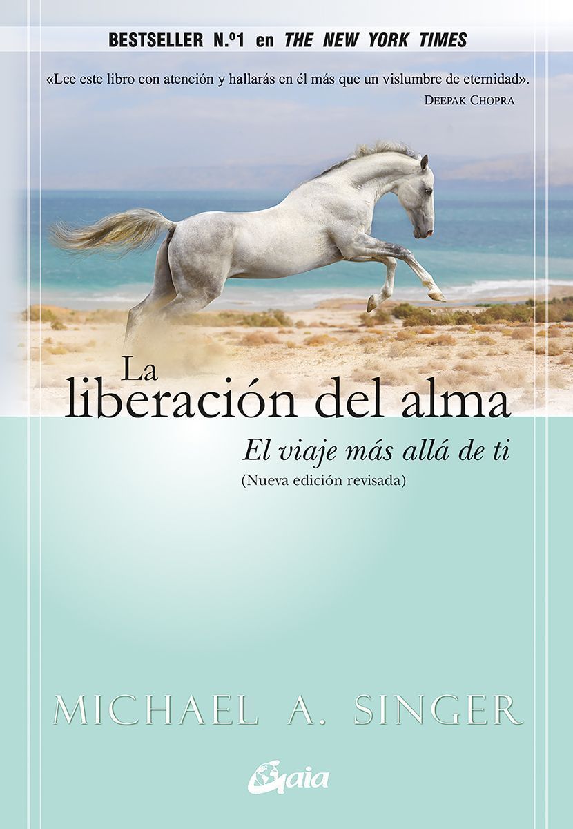 La liberación del alma. El viaje más allá de ti