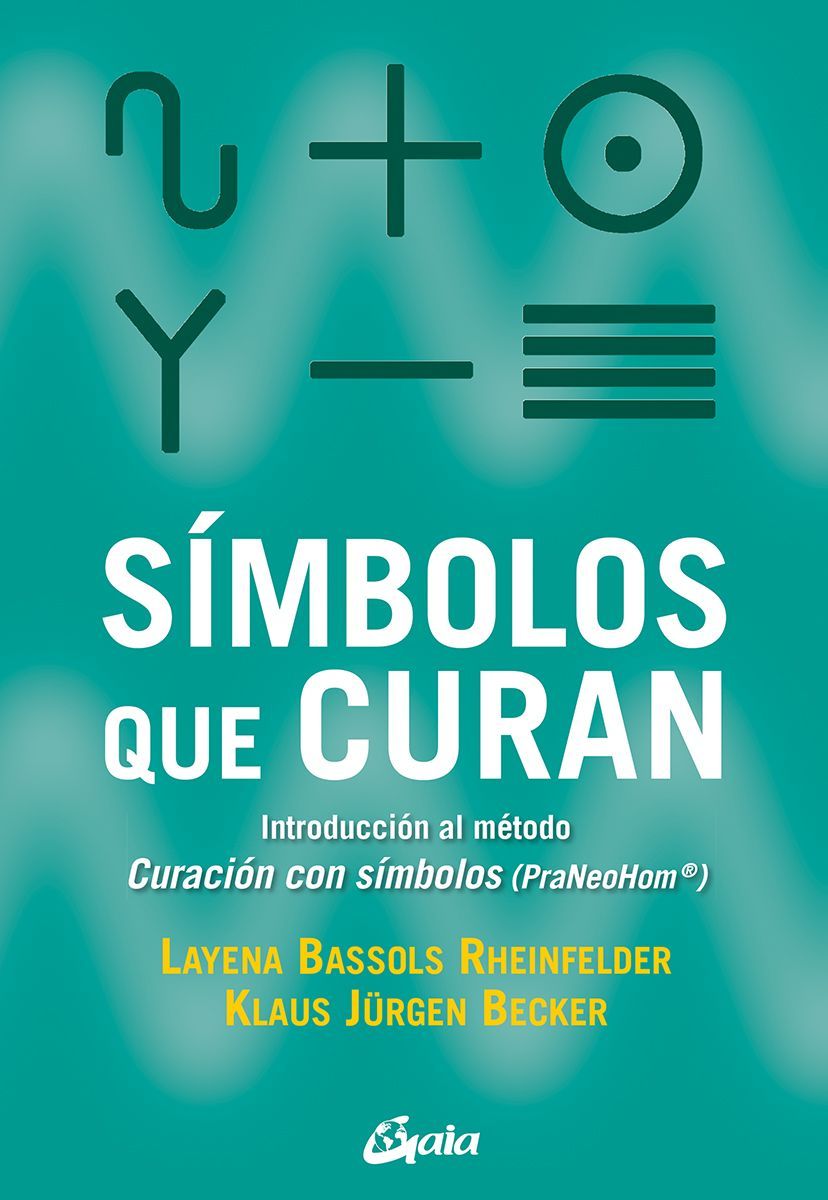 Símbolos que curan. Introducción al método Curación con símbolos (PraNeoHom)