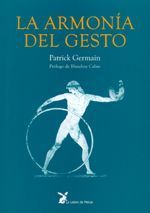 La armonía del gesto.