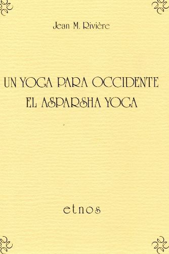 Un yoga para occidente. El Asparsha yoga
