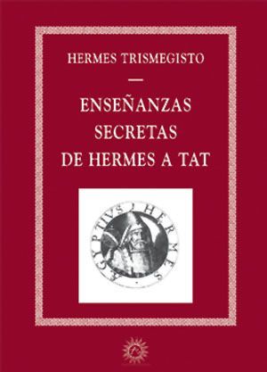 Enseñanzas secretas de Hermes a Tat.