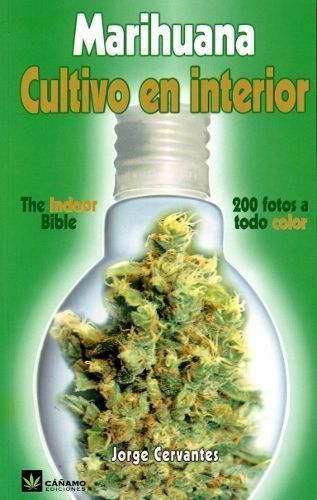 Marihuana. Cultivo en interior