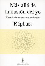Más allá de la ilusión del yo. Síntesis de un proceso realizador