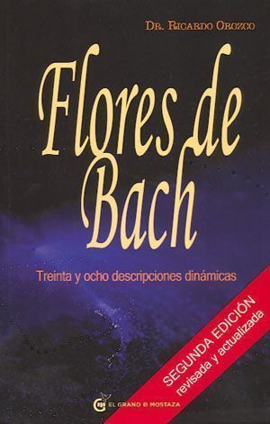 Flores de Bach. Treinta y ocho descripciones dinámicas