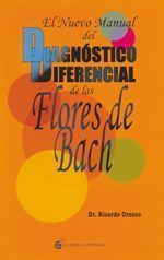 El nuevo manual del diagnóstico diferencial de las flores de bach.
