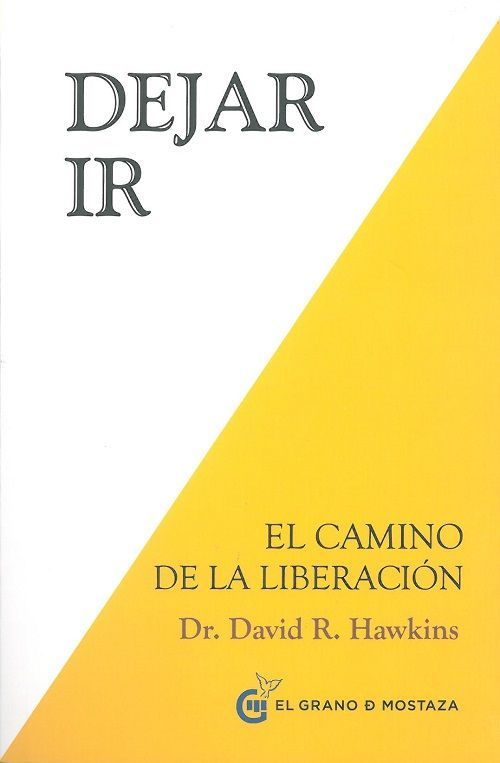 Dejar ir. El camino de la liberación