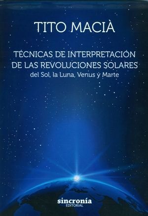 Técnicas de interpretación de las revoluciones solares. del Sol, la Luna, Venus y Marte