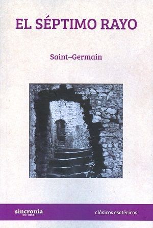 El séptimo rayo.