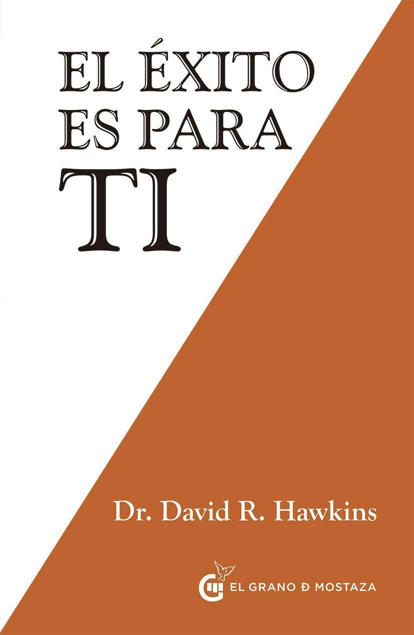 El éxito es para ti.