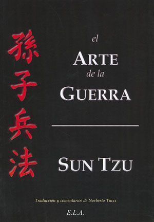 El arte de la guerra. Traducción y comentarios de Norberto Tucci
