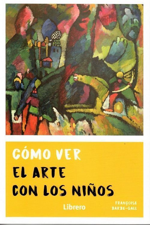 Cómo ver el arte con los niños.