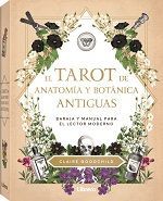El Tarot de Anatomía y Botánica Antiguas. Baraja y manual para el lector moderno