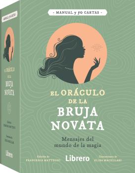 El oráculo de la bruja novata. Mensajes del mundo de la magia