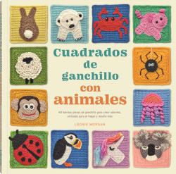Cuadrados de ganchillo con animales. 40 bonitas piezas de ganchillo para crear adornos, artículos para el hogar y mucho más