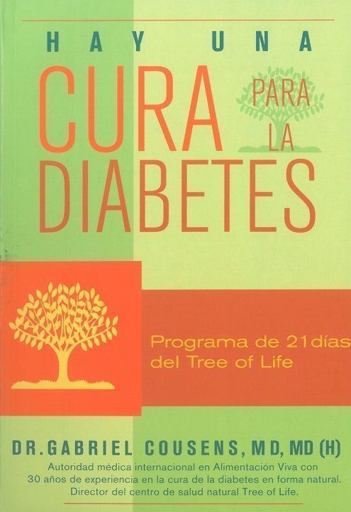 Hay una cura para la diabetes. Programa de 21 días del Tree of life