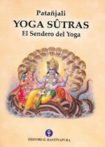 Yoga sutras. El sendero del yoga
