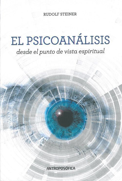 El psicoanálisis. Desde el punto de vista espiritual