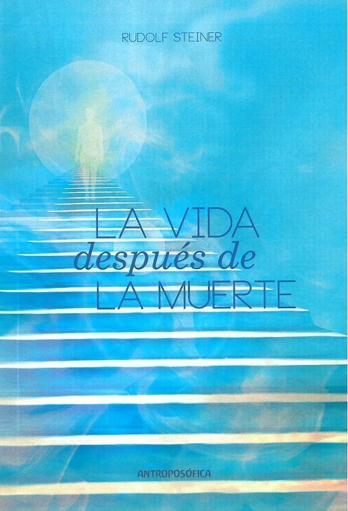 La vida después de la muerte.
