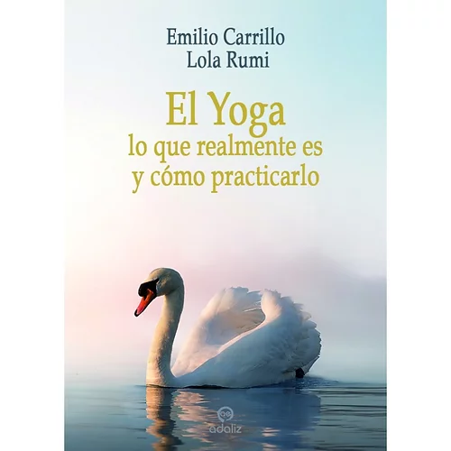 El yoga, lo que realmente es y cómo practicarlo