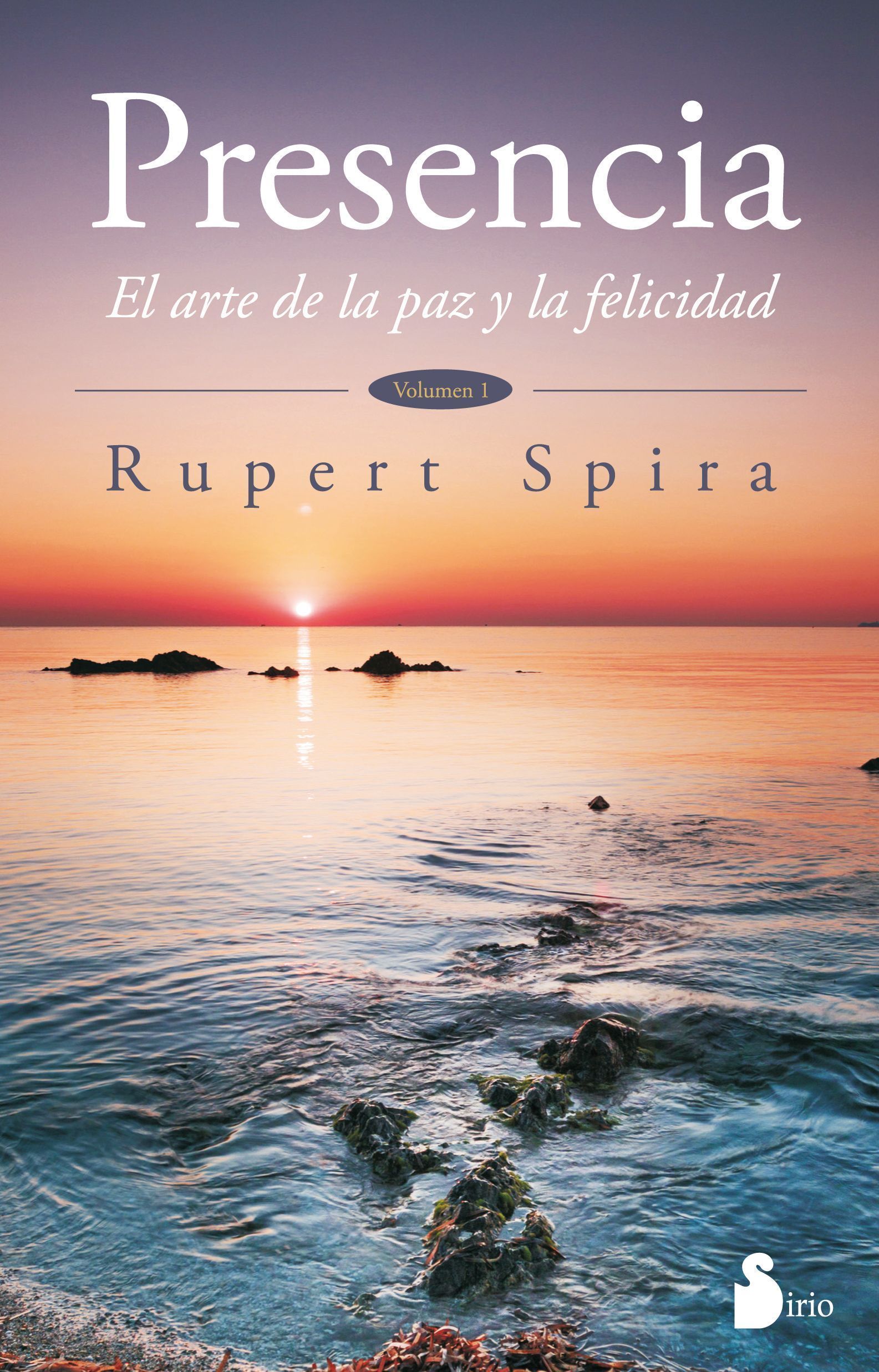 Presencia El arte de la paz y la felicidad