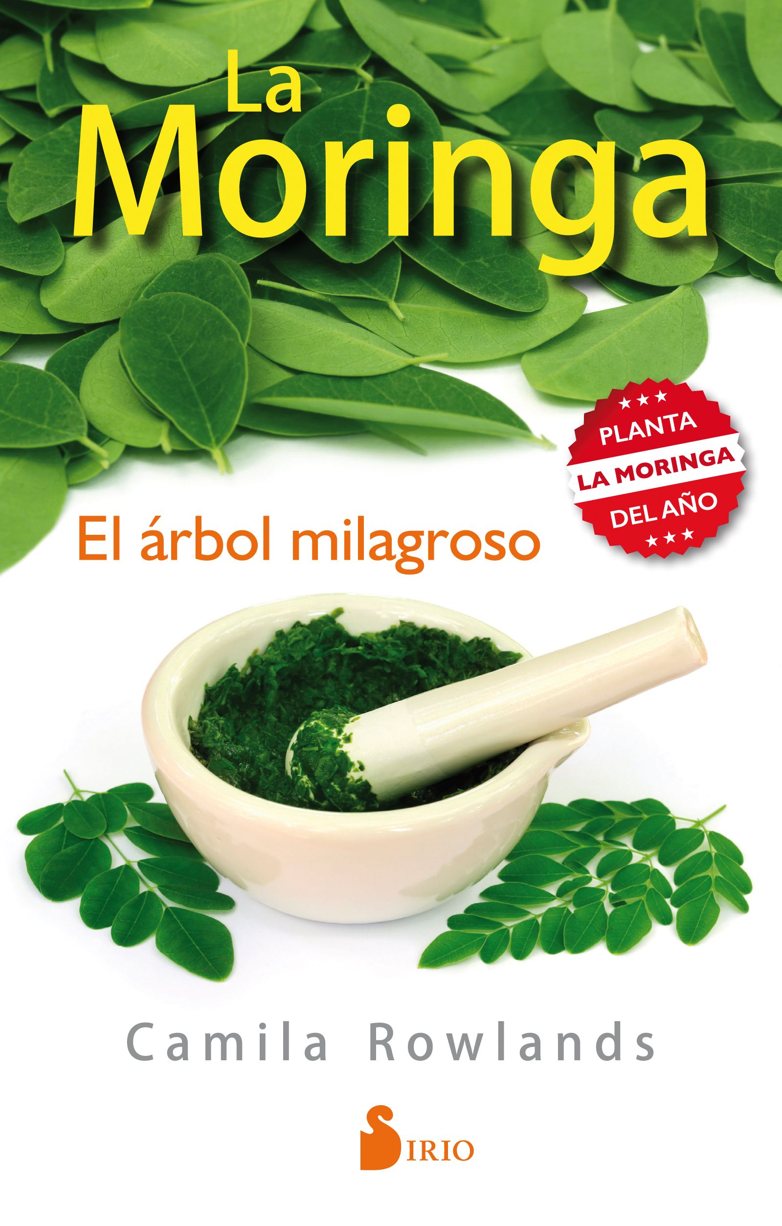 Moringa, la El arbol milagroso